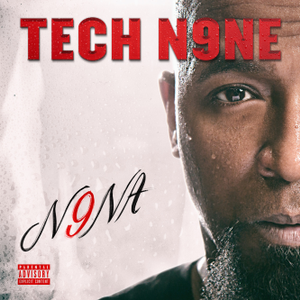 Tech n9ne n9na full album download video